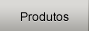 Produtos